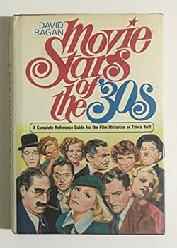 Paperback Movie stars of the '30s: A complete reference guide for the film historian or trivia buff Book