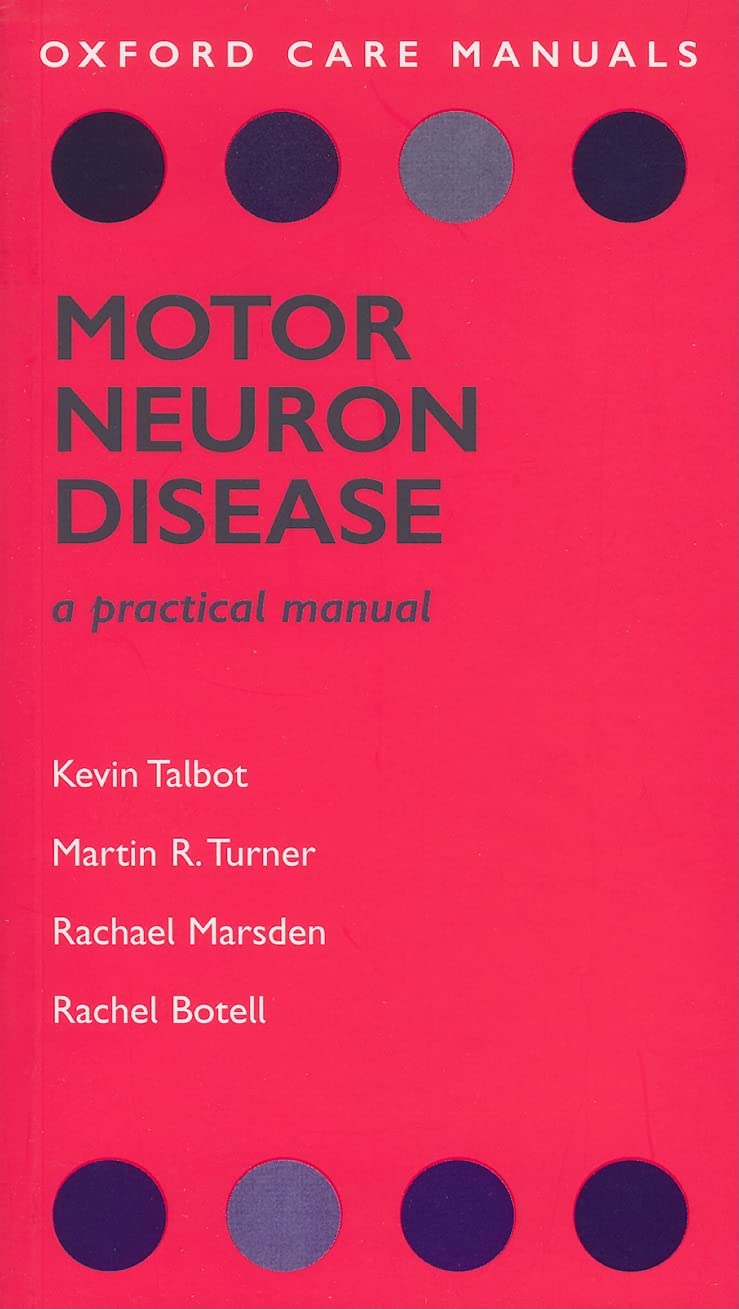 Motor Neuron Disease : A Practical Manual Paperback