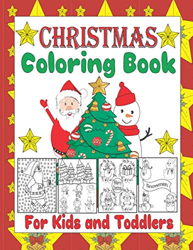 Christmas Coloring Book for Kids and Toddlers: Cute Christmas Gift or Present for Toddlers & Kids ages 2-4, ages 2-5, ages 2-3, ages 4-12, ages 4-8, ... Claus, reindeer, snowman, elf, and others image 2