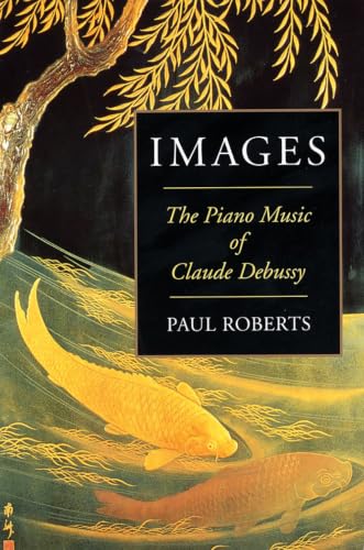 Images: The Piano Music of Claude Debussy image 3