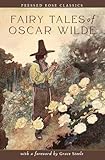 The Complete Fairy Tales of Oscar Wilde (Pressed Rose Classics)