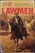 The Lawmen: United States Marshals and Their Deputies, 1789-1989