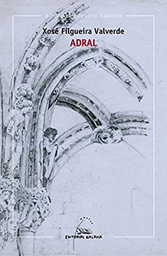 Adral (bfv): 3 (Biblioteca Xosé Filgueira Valverde)