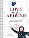 Love Is All Around: And Other Lessons We've Learned from The Mary Tyler Moore Show