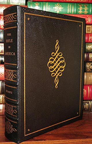 The rifle in America B0006QEOKU Book Cover