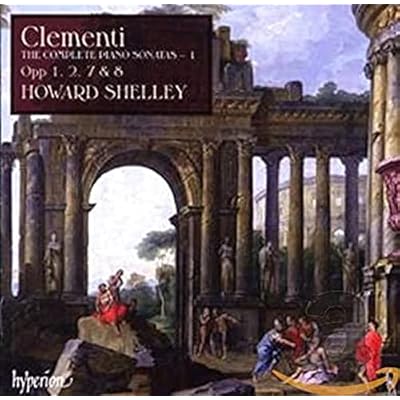 Clementi: The Complete Piano Sonatas, Vol. 1