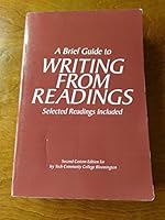 Brief Guide to Writing From Readings Selected Readings Included Second Custom Edition for Ivy Tech College 1323649689 Book Cover