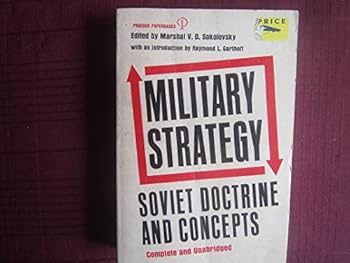 Paperback military strategy: soviet doctrine and concepts Book