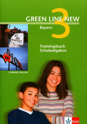 Green Line New - Ausgabe Bayern 7.Klasse. Englisches Unterrichtswerk für Gymnasien: Green Line New Green Line New - Ausgabe Bayern 7.Klasse. Englisches Unterrichtswerk für Gymnasien: Green Line New