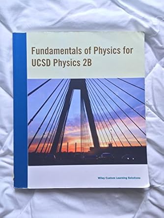 Fundamentals of Physics for UCSD Physics 2B (PHYS : Amazon.de: Bücher