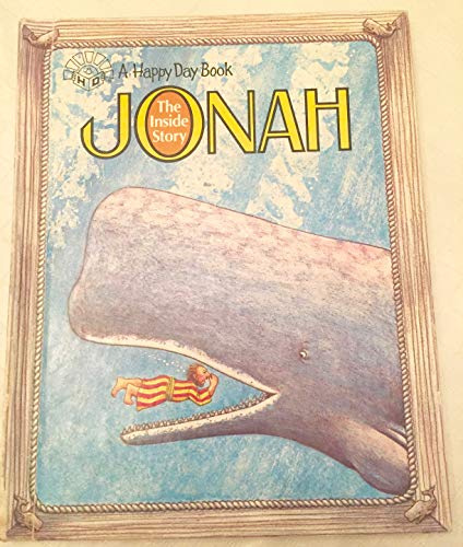 Jonah: The Inside Story (Happy Day Books) 0874035945 Book Cover