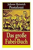 pestalozzi fröbel haus  Das große Fabel-Buch: 86 Titel