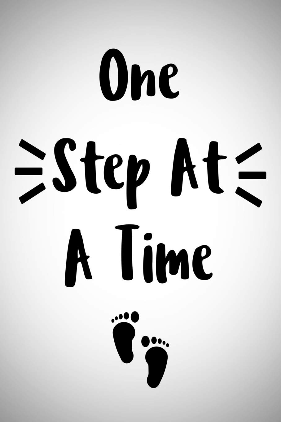 one step at a time quotes and sayings
