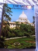The Vatican City and Gardens B0013AMHFW Book Cover