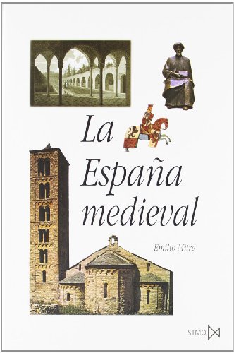 La España medieval: Sociedades, Estados, Culturas: 63 (Fundamentos)