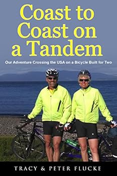 Paperback Coast to Coast on a Tandem: Our Adventure Crossing the USA on a Bicycle Built for Two Book
