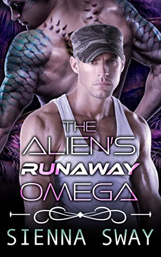The Alien's Runaway Omega (The Alien's Omega Book 2)