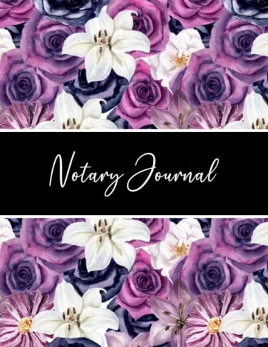 Notary Journal: Notary Public Log Book with 200 Entries for Notarial Acts - Notary Records Journal for Signing Agents - Purple Flowers
