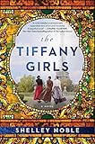 The Tiffany Girls: A Novel