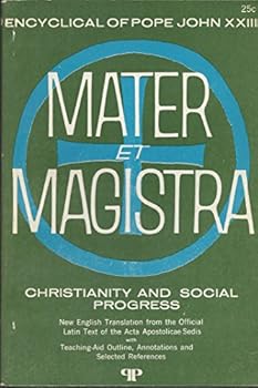 Paperback Mater et Magistra : Encyclical of Pope John XXIII Book