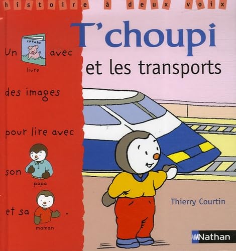 T'choupi et les transports Courtin, Thierry