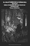 EL GRAN LIBRO DE LA SABIDURIA OCULTA: Obra Completa de las Ciencias Infernales (Spanish Edition)