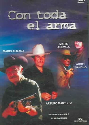Con Toda El Arma