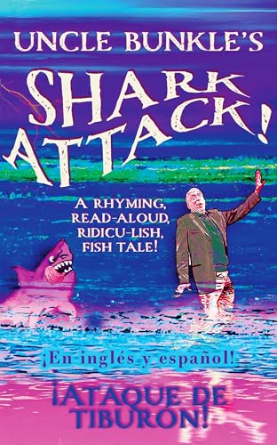 Uncle Bunkle's Shark Attack! (THE UNCLE BUNKLE STORIES)