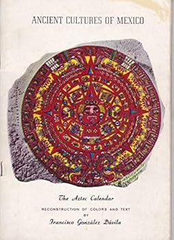 The Aztec Calendar: Reconstruction of Colors and Text