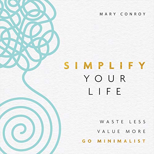 Simplify Your Life by Mary Conroy episode artwork