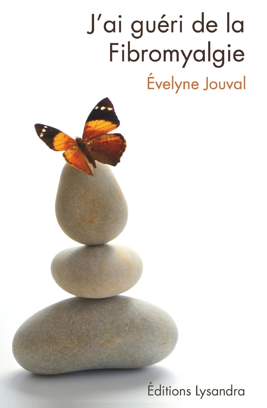 J'ai gueri de la fibromyalgie: Ce livre, preface par le Dr AlainTuan Qui, temoigne du combat que l auteure a mene durant dix ans contre la ... a gueri avec diverses methodes naturelles.