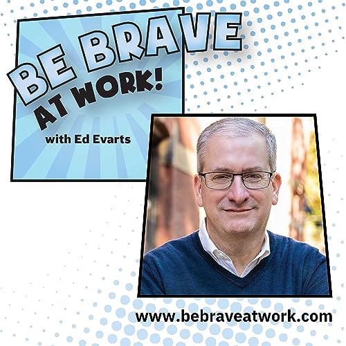 Be Brave at Work cover art