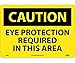 CAUTION, EYE PROTECTION REQUIRED IN THIS AREA, 10X14, RIGID PLASTIC (3 Pack)
