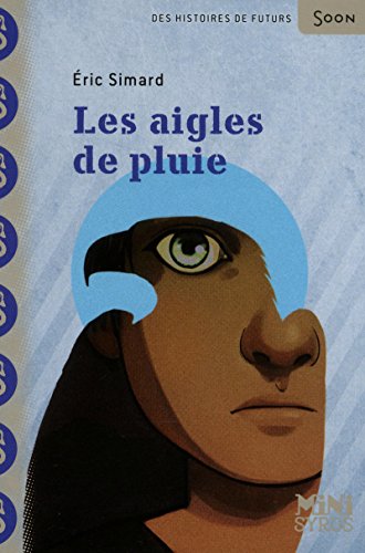 Télécharger Les aigles de pluie Livre eBook France