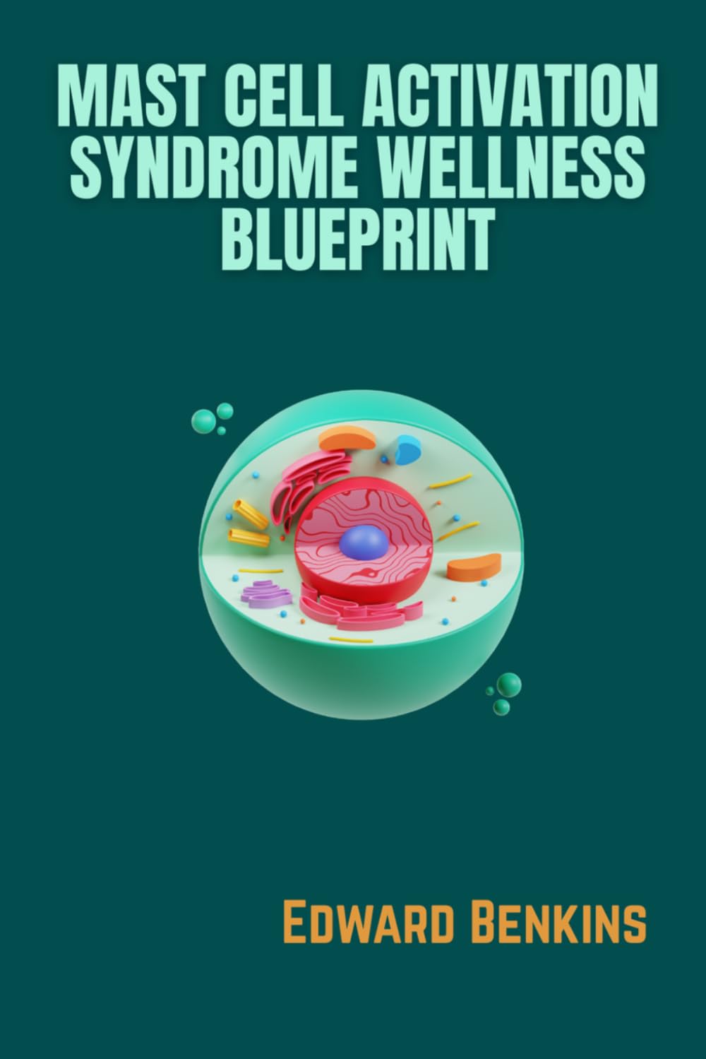 Mast Cell Activation Syndrome Wellness Blueprint