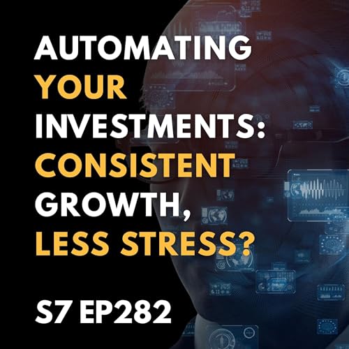 Automating Your Investments: Consistent Growth, Less Stress?