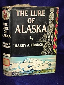 Hardcover The Lure of Alaska Book