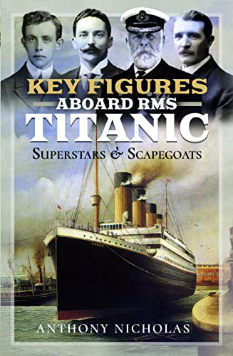 Key Figures Aboard RMS Titanic view 2