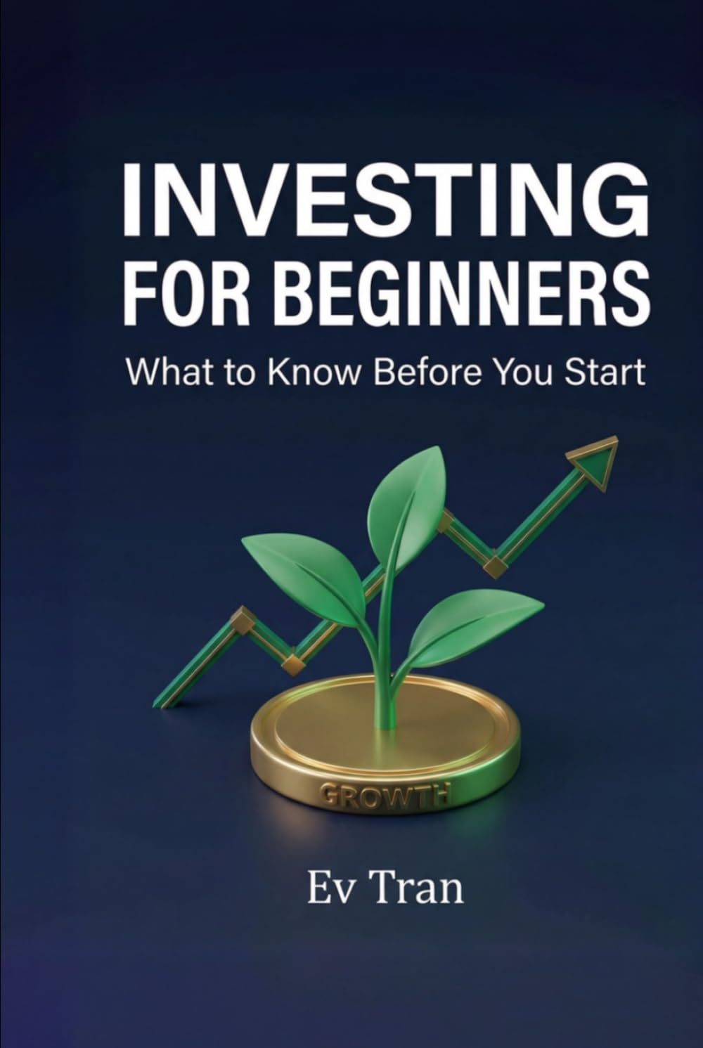 Investing for Beginners: What to Know Before You Start