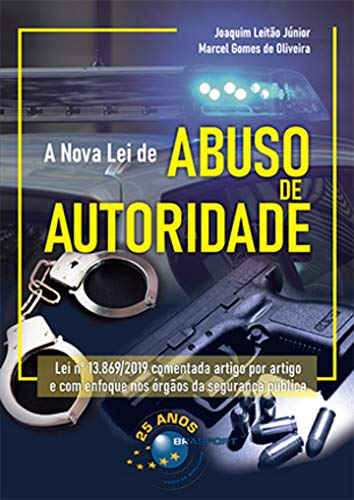 A nova lei de abuso de autoridade