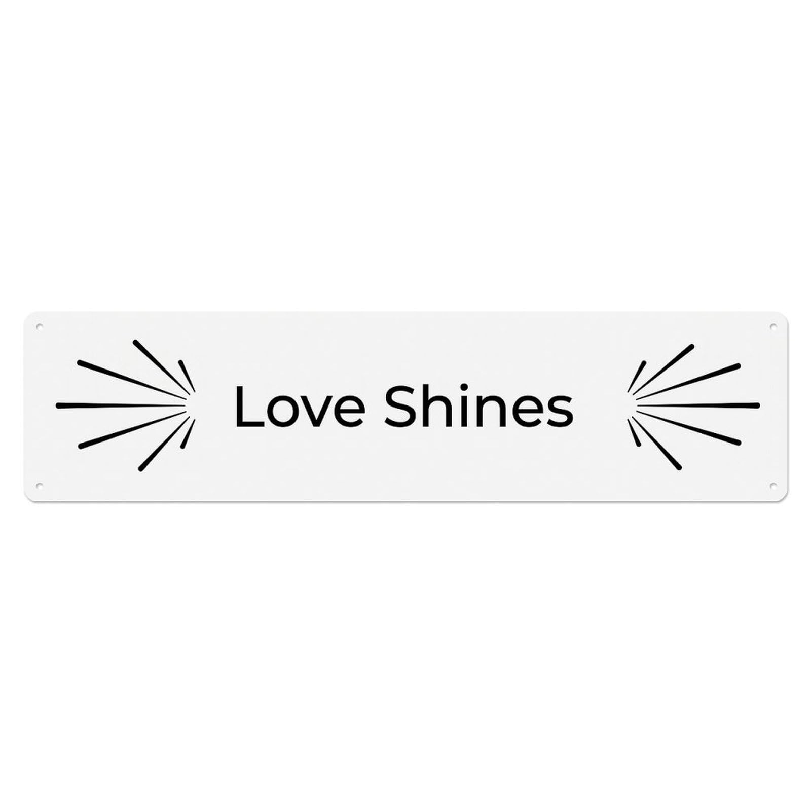 Love Shines Radiant Glow Metal Tin Sign