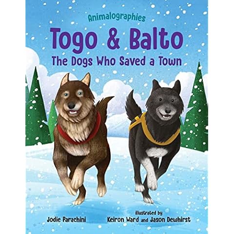 Togo and Balto: The Dogs Who Saved a Town Cover