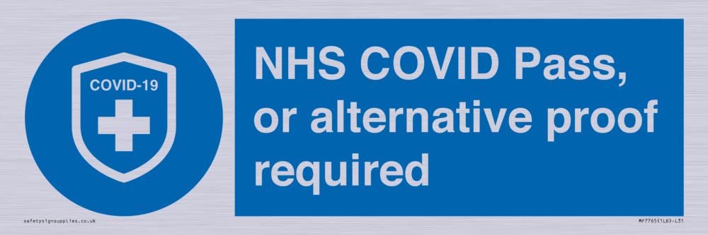 NHS COVID Pass, or alternative proof required Sign - 300x100mm - L31