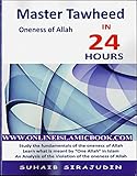 Master Tawheed in 24 Hours