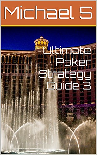 Ultimate Poker Strategy Guide 3