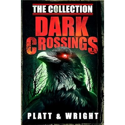 Dark Crossings: The Collection