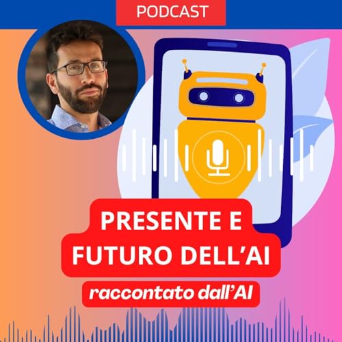 Presente e futuro dell'AI - visioni e opinioni 2025