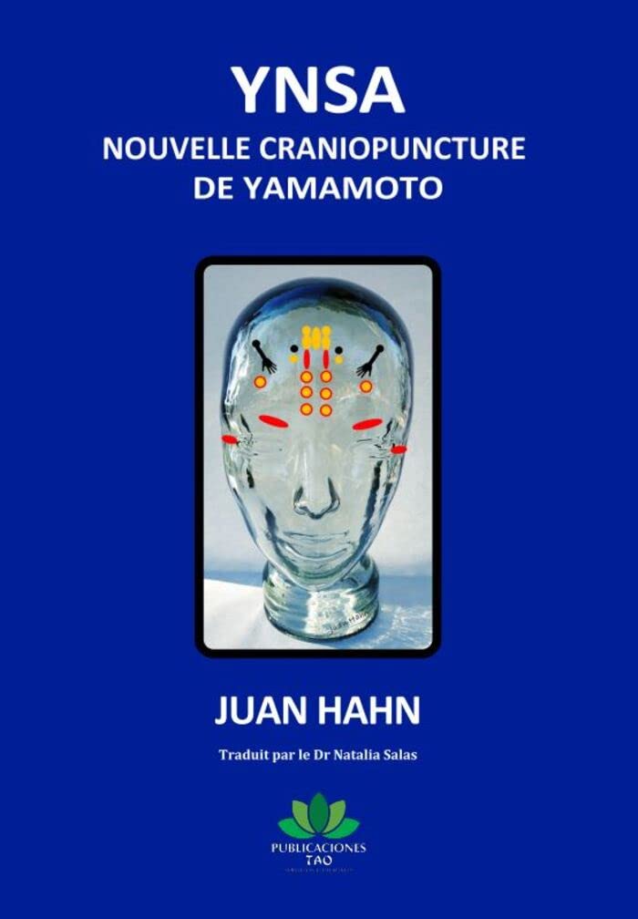 YNSA: Nouvelle craniopuncture de Yamamoto (French Edition)