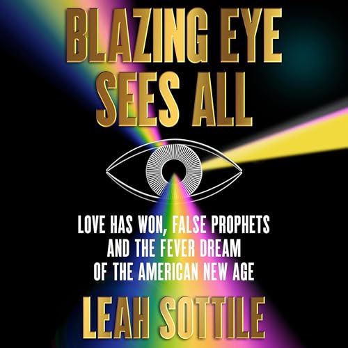 Blazing Eye Sees All by Leah Sottile episode artwork