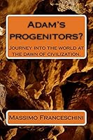 Adam's progenitors? 1517116244 Book Cover